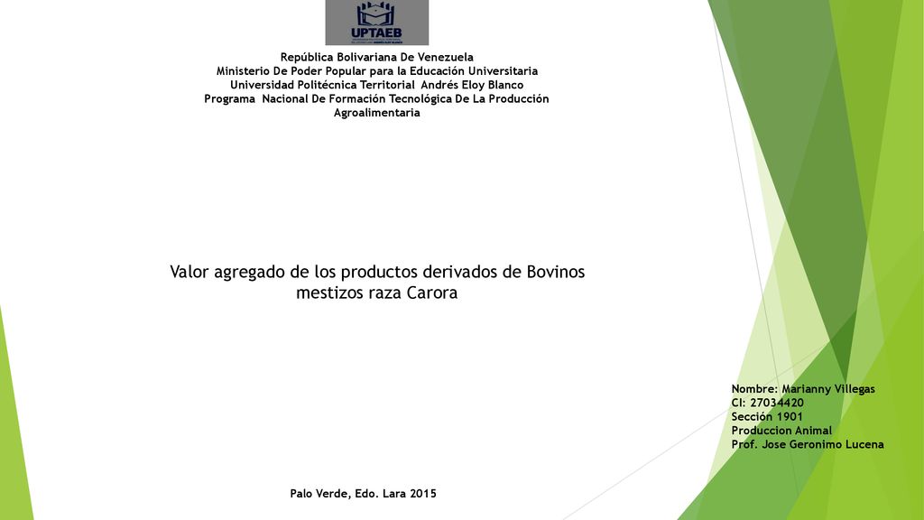 República Bolivariana De Venezuela Ministerio De Poder Popular para la Educación Universitaria Universidad Politécnica Territorial Andrés Eloy Blanco Programa Nacional De Formación Tecnológica De La Producción Agroalimentaria