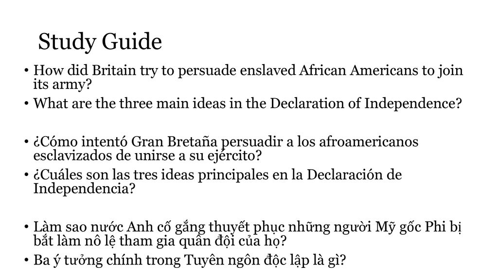 Study Guide How did Britain try to persuade enslaved African Americans to join its army