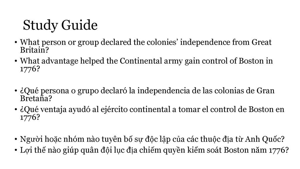 Study Guide What person or group declared the colonies’ independence from Great Britain