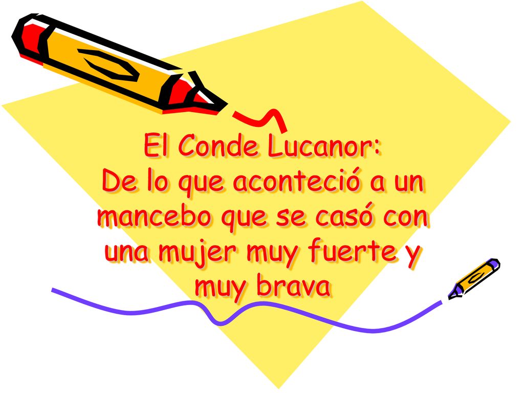 El Conde Lucanor: De lo que aconteció a un mancebo que se casó con una mujer muy fuerte y muy brava