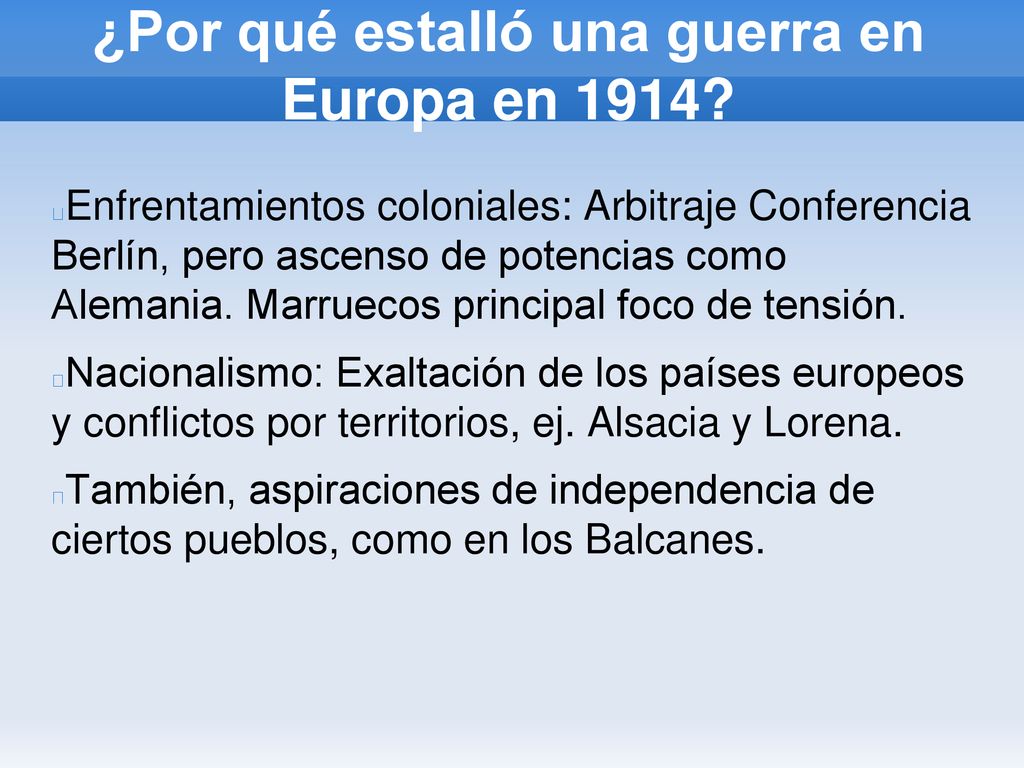 ¿Por qué estalló una guerra en Europa en 1914