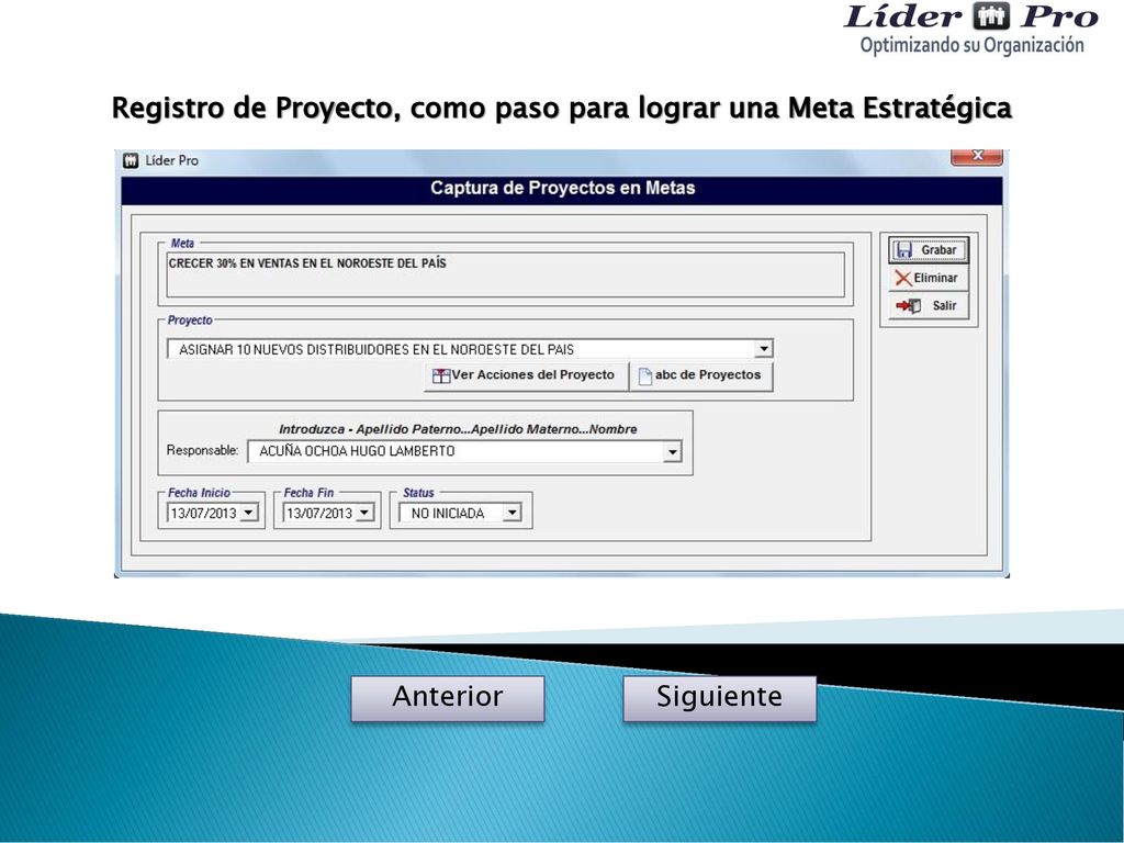 Registro de Proyecto, como paso para lograr una Meta Estratégica