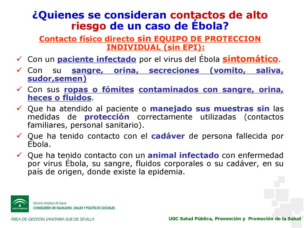 ¿Quienes se consideran contactos de alto riesgo de un caso de Ébola