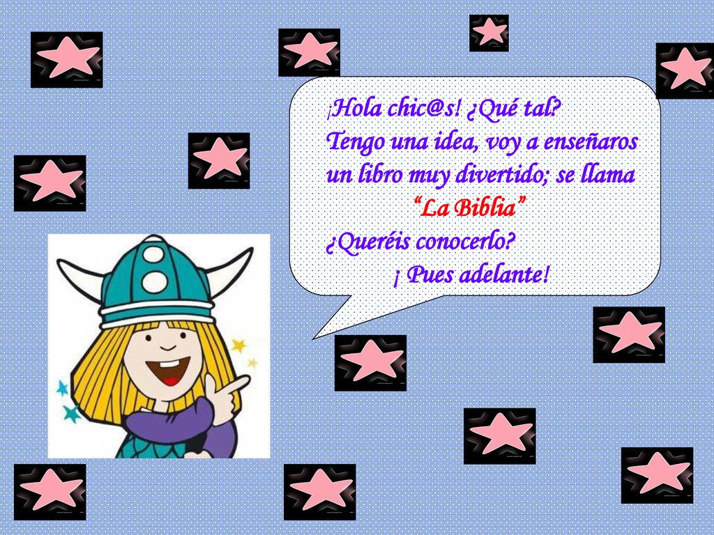 Tengo una idea, voy a enseñaros un libro muy divertido; se llama