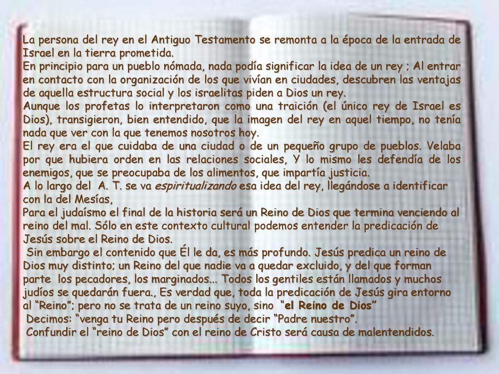 La persona del rey en el Antiguo Testamento se remonta a la época de la entrada de Israel en la tierra prometida.