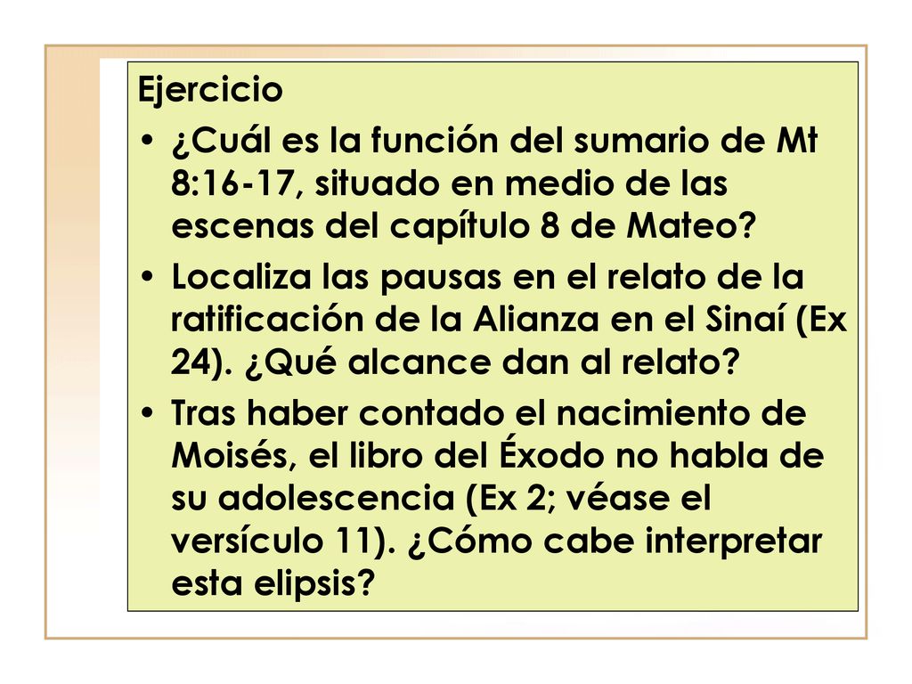 Ejercicio ¿Cuál es la función del sumario de Mt 8:16-17, situado en medio de las escenas del capítulo 8 de Mateo