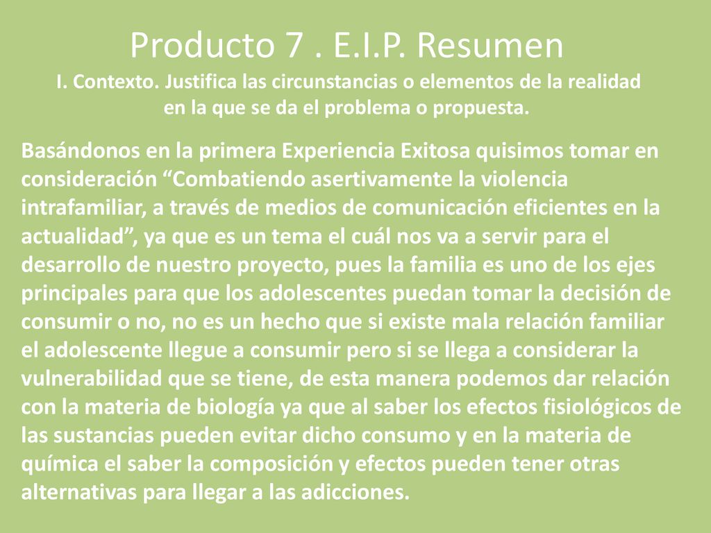 Producto 7. E. I. P. Resumen I. Contexto