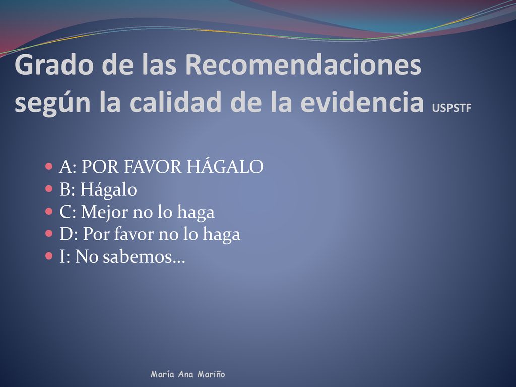 Grado de las Recomendaciones según la calidad de la evidencia USPSTF