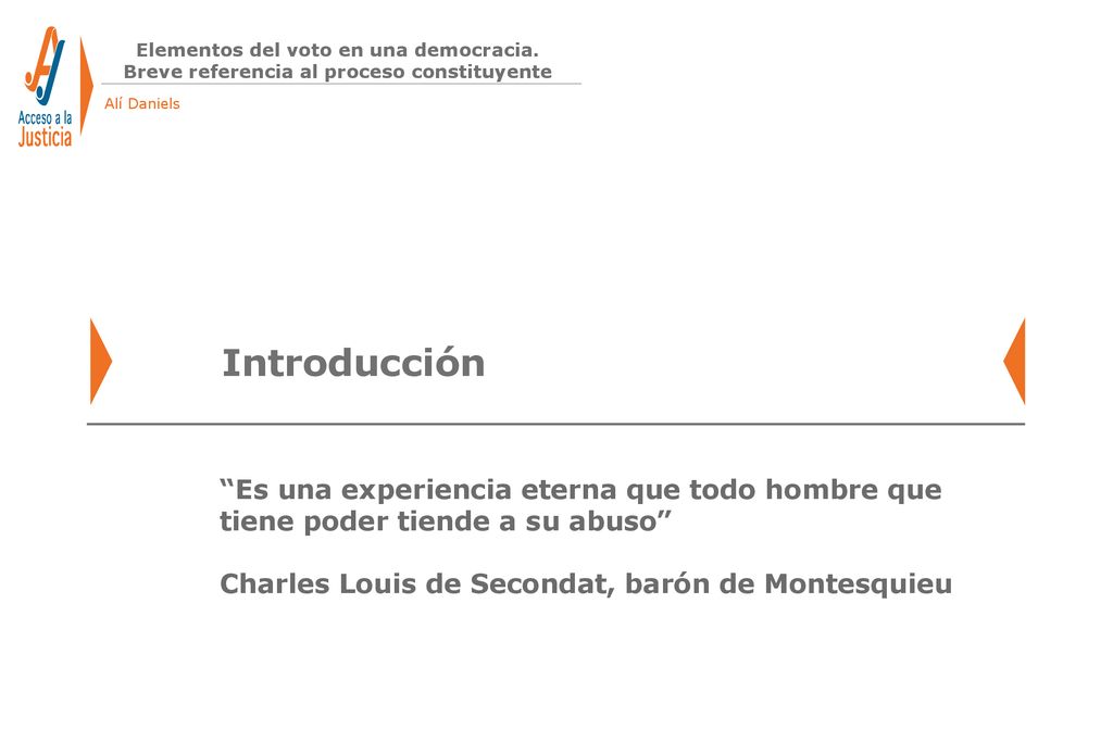 Alí Daniels Elementos del voto en una democracia. Breve referencia al proceso constituyente. Introducción.