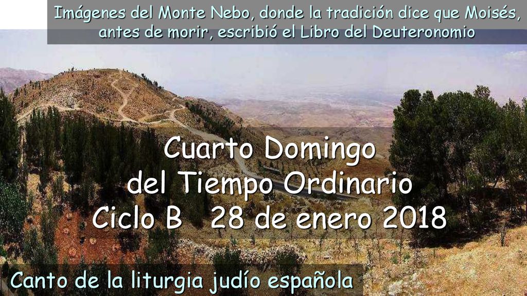 Cuarto Domingo del Tiempo Ordinario Ciclo B 28 de enero 2018