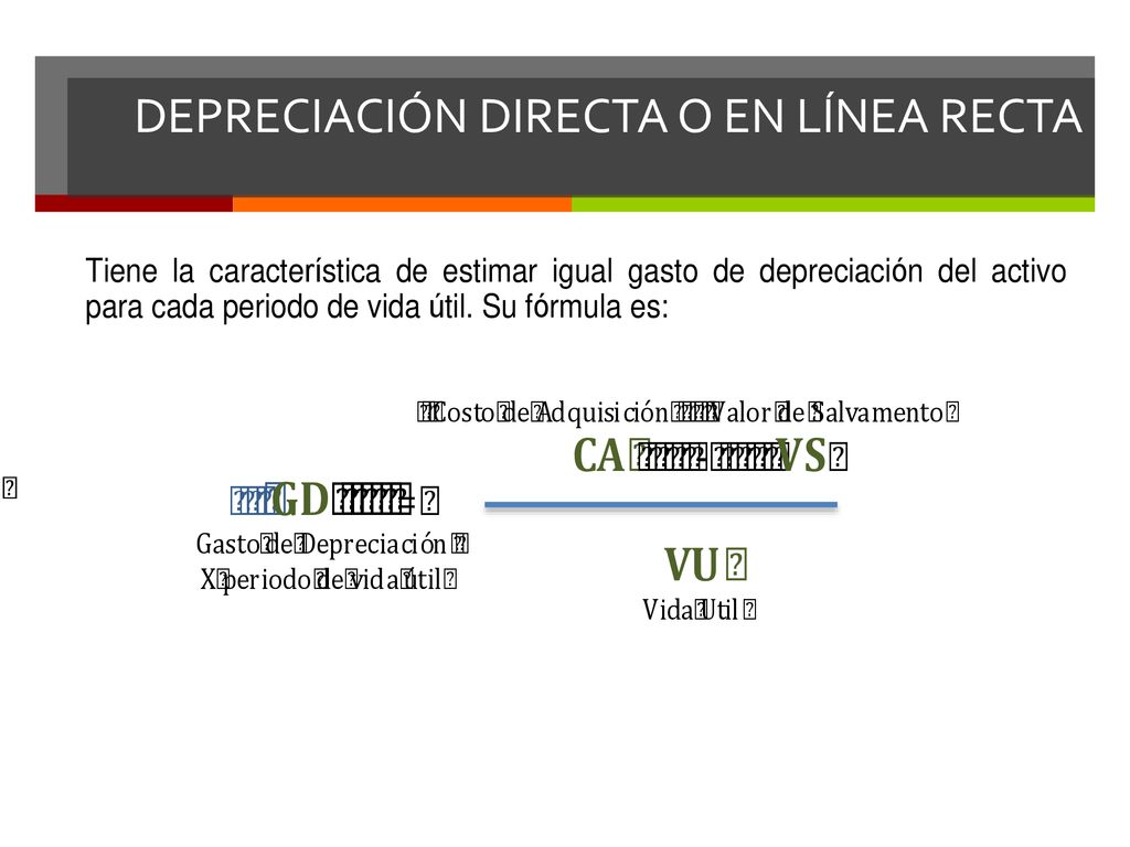 DEPRECIACIÓN DIRECTA O EN LÍNEA RECTA