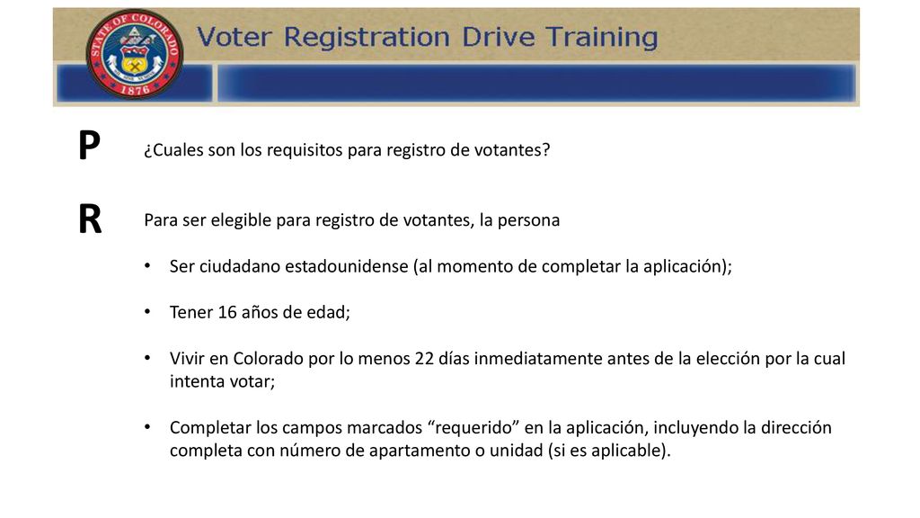 P R ¿Cuales son los requisitos para registro de votantes