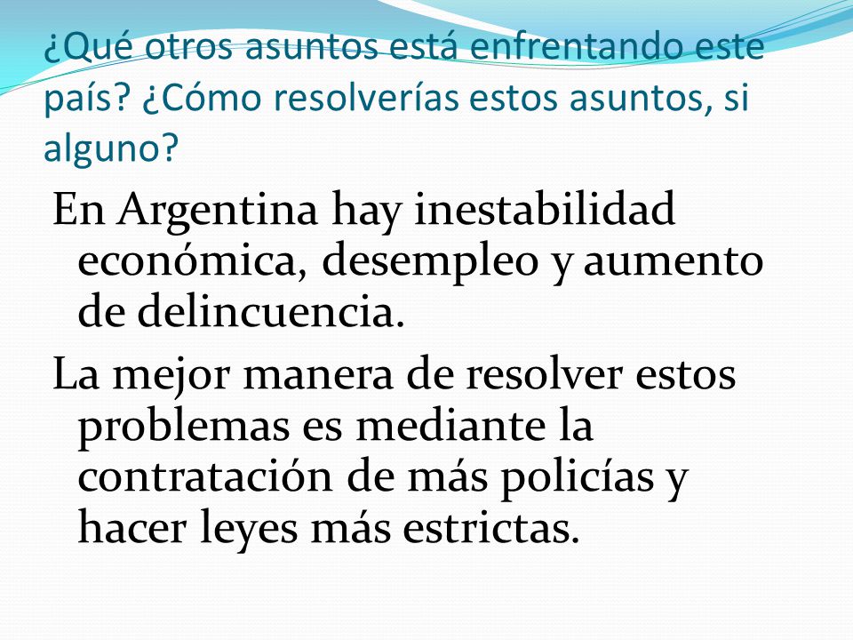 ¿Qué otros asuntos está enfrentando este país
