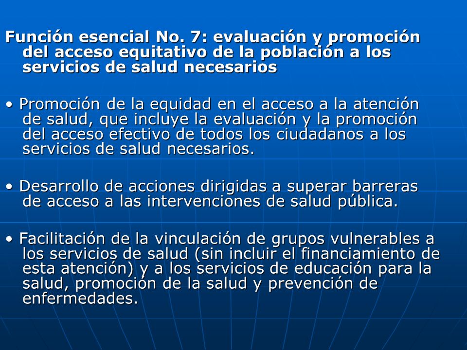 Función esencial No. 7: evaluación y promoción del acceso equitativo de la población a los servicios de salud necesarios