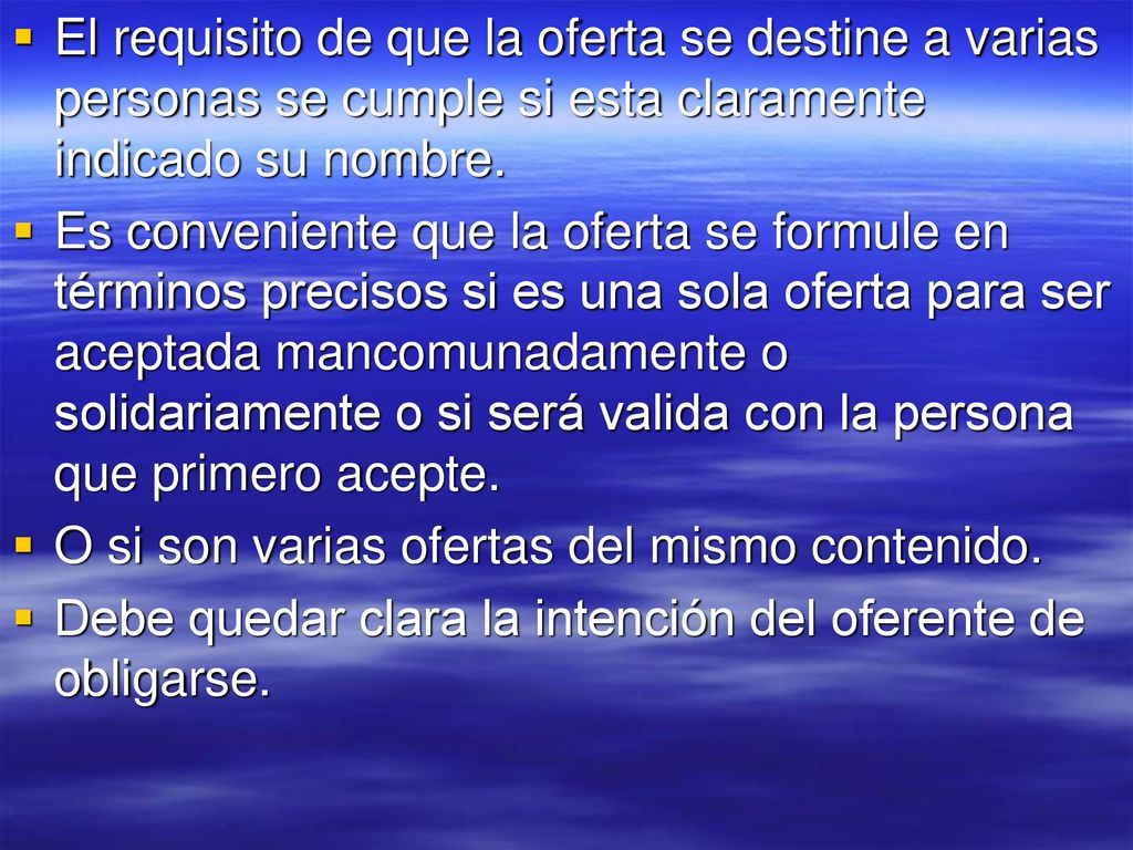 El requisito de que la oferta se destine a varias personas se cumple si esta claramente indicado su nombre.