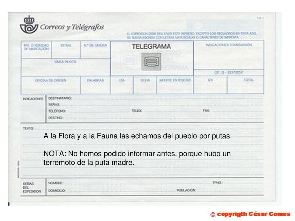 A la Flora y a la Fauna las echamos del pueblo por putas