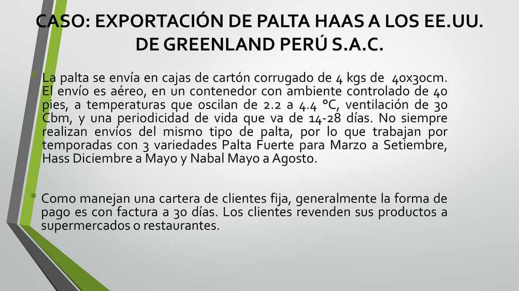 CASO: EXPORTACIÓN DE PALTA HAAS A LOS EE.UU. DE GREENLAND PERÚ S.A.C.