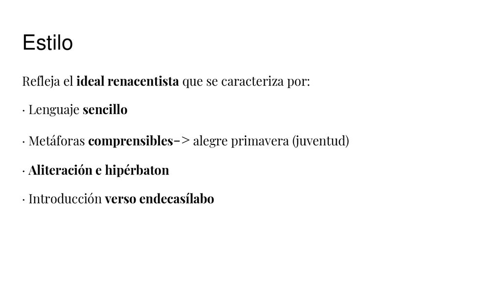 Estilo Refleja el ideal renacentista que se caracteriza por: