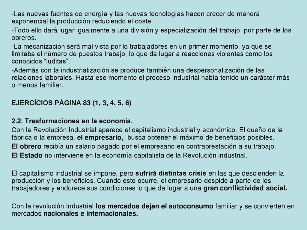 Las nuevas fuentes de energía y las nuevas tecnologías hacen crecer de manera exponencial la producción reduciendo el coste.