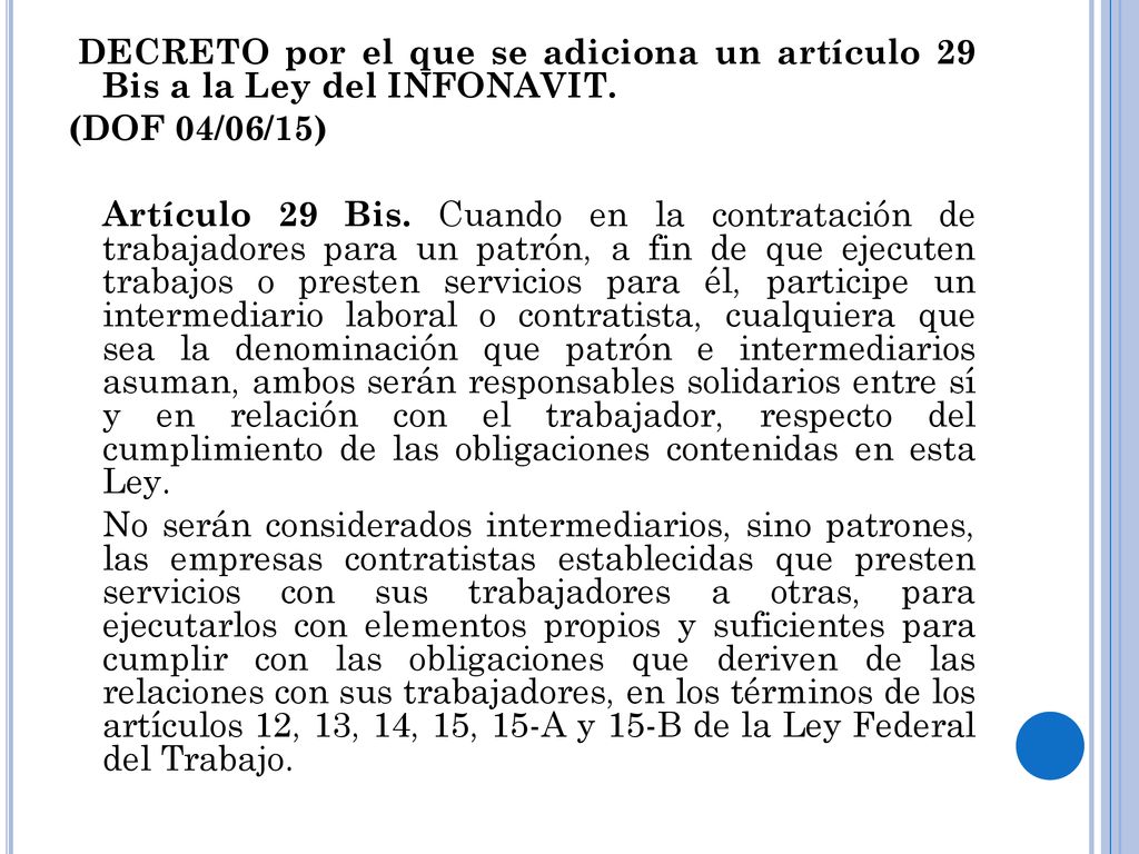 DECRETO por el que se adiciona un artículo 29 Bis a la Ley del INFONAVIT.