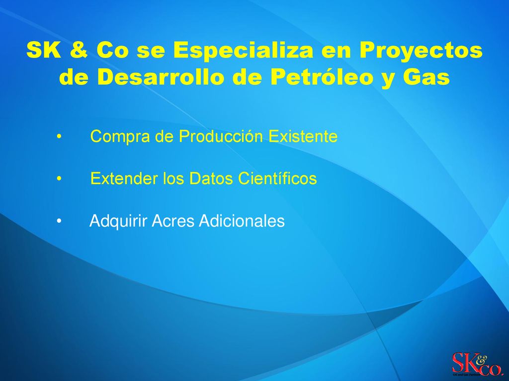 SK & Co se Especializa en Proyectos de Desarrollo de Petróleo y Gas