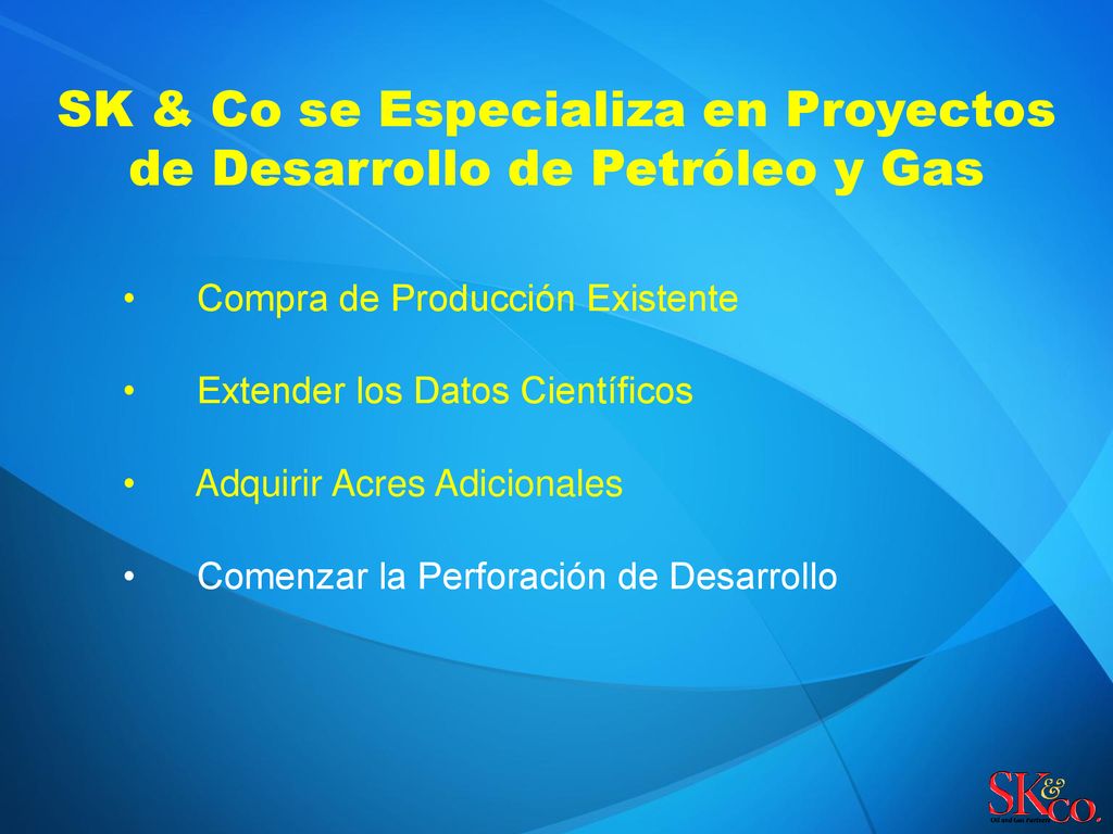 SK & Co se Especializa en Proyectos de Desarrollo de Petróleo y Gas