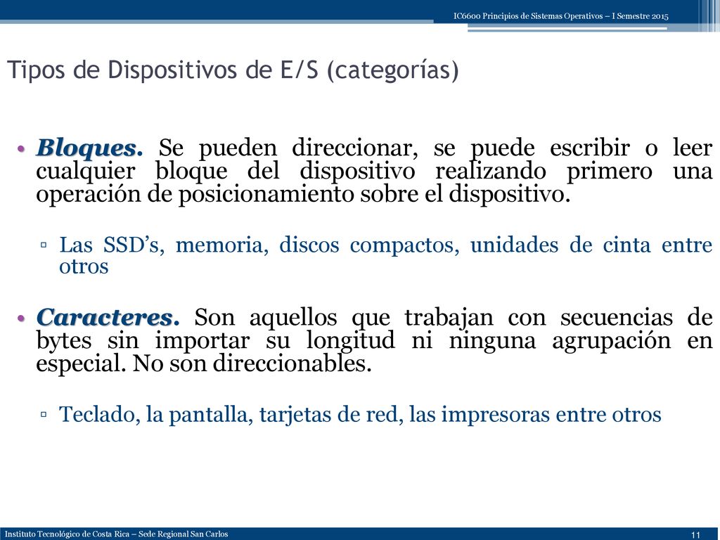 Tipos de Dispositivos de E/S (categorías)
