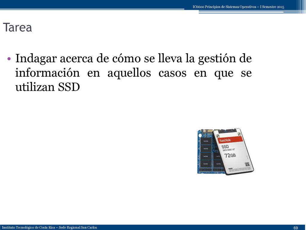 Tarea Indagar acerca de cómo se lleva la gestión de información en aquellos casos en que se utilizan SSD.