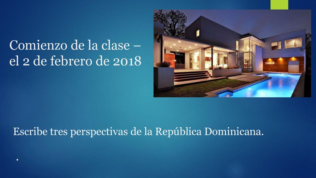 Comienzo de la clase – el 2 de febrero de 2018