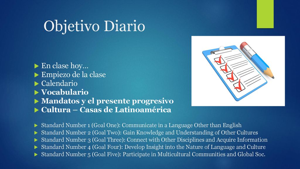 Objetivo Diario En clase hoy… Empiezo de la clase Calendario