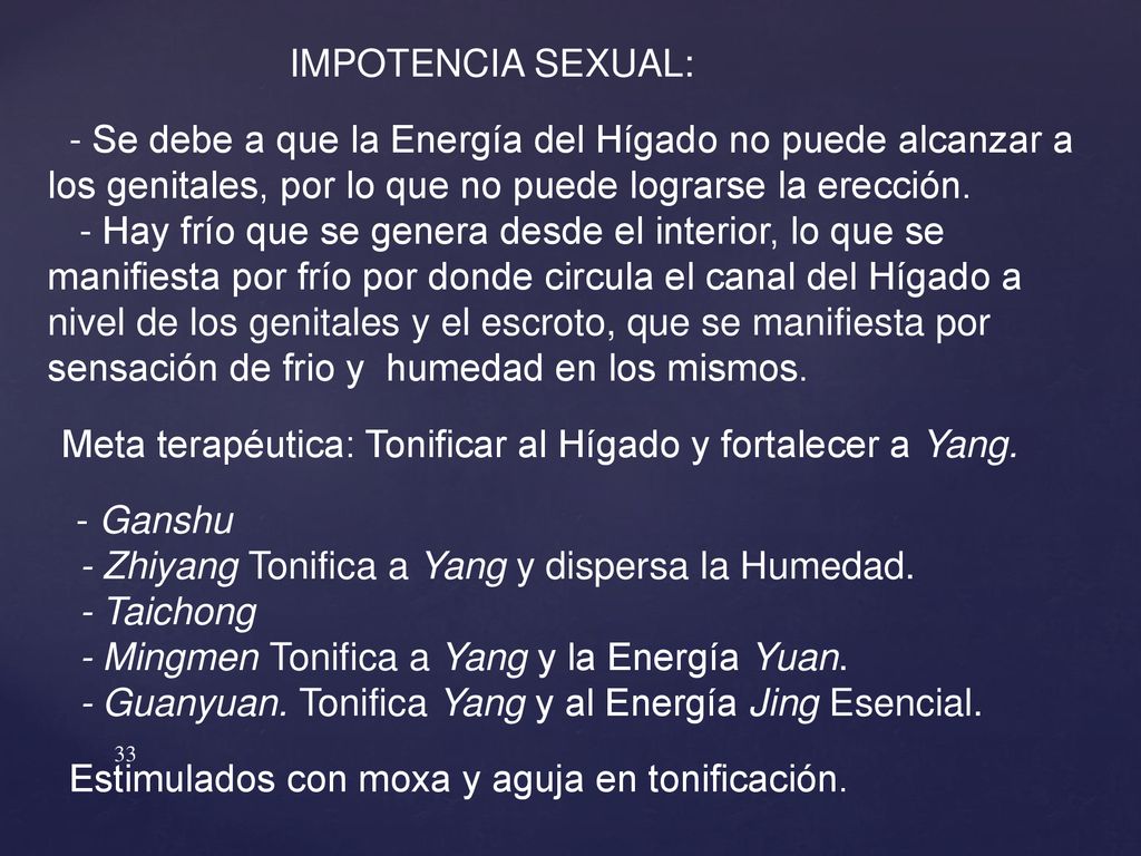 - Zhiyang Tonifica a Yang y dispersa la Humedad. - Taichong