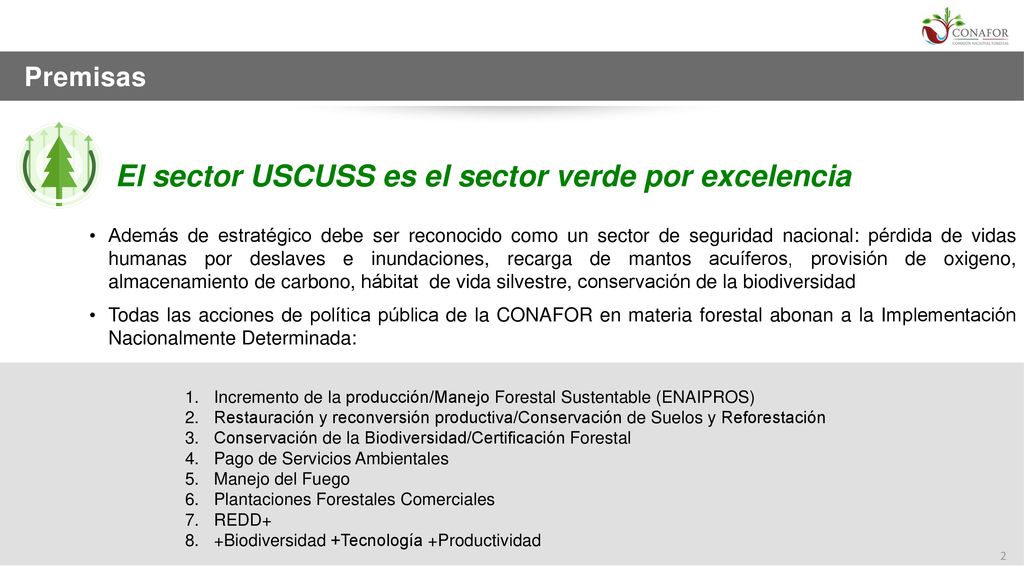 Premisas El sector USCUSS es el sector verde por excelencia