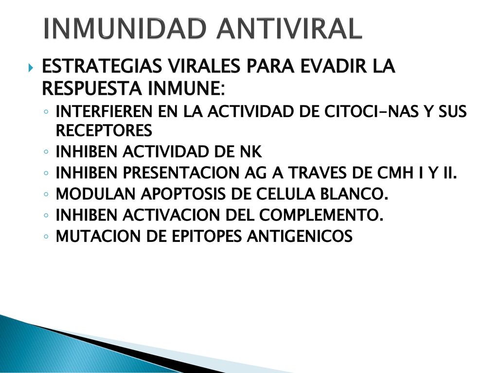 INMUNIDAD ANTIVIRAL ESTRATEGIAS VIRALES PARA EVADIR LA RESPUESTA INMUNE: INTERFIEREN EN LA ACTIVIDAD DE CITOCI-NAS Y SUS RECEPTORES.
