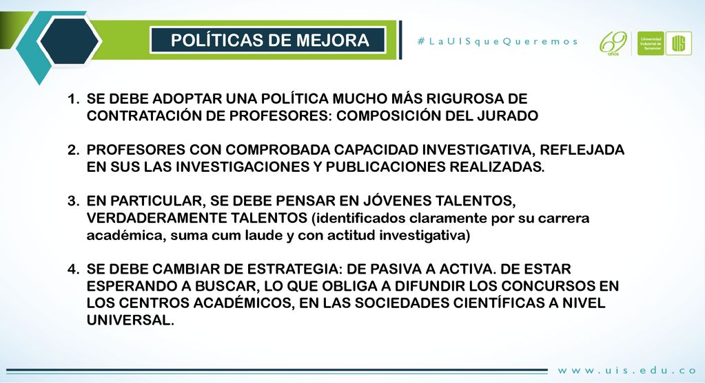 POLÍTICAS DE MEJORA SE DEBE ADOPTAR UNA POLÍTICA MUCHO MÁS RIGUROSA DE CONTRATACIÓN DE PROFESORES: COMPOSICIÓN DEL JURADO.