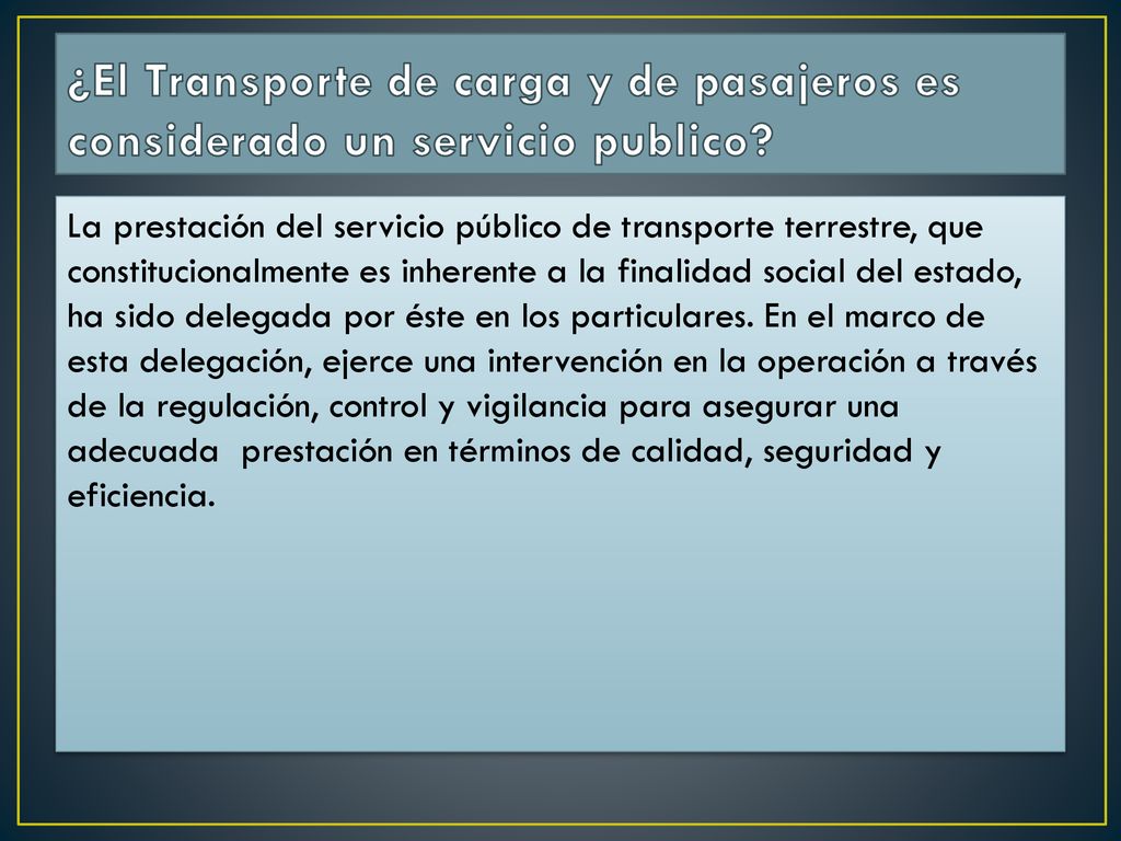 ¿El Transporte de carga y de pasajeros es considerado un servicio publico