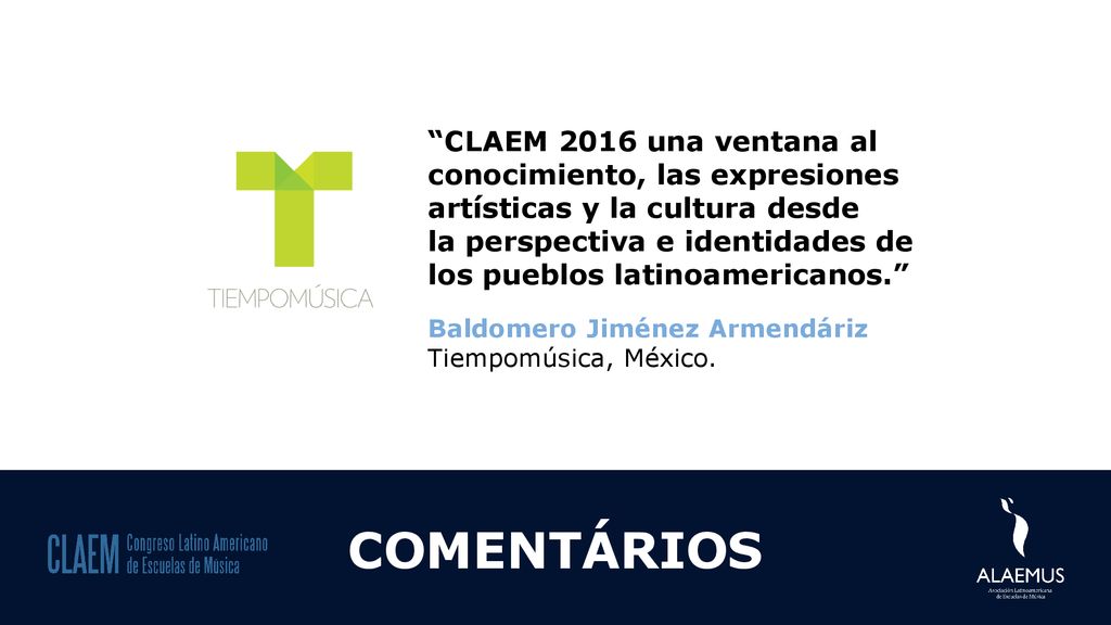 CLAEM 2016 una ventana al conocimiento, las expresiones artísticas y la cultura desde