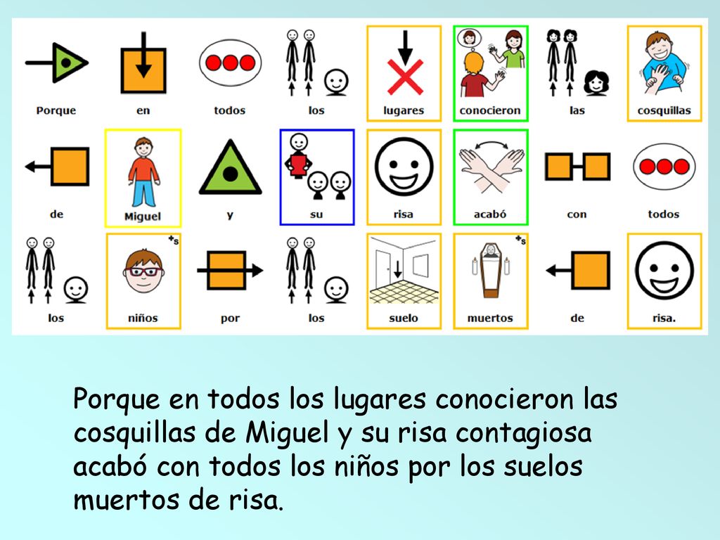 Porque en todos los lugares conocieron las cosquillas de Miguel y su risa contagiosa acabó con todos los niños por los suelos muertos de risa.