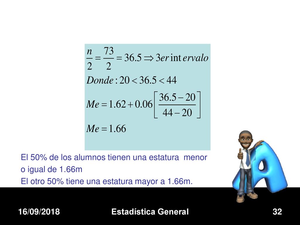 El 50% de los alumnos tienen una estatura menor