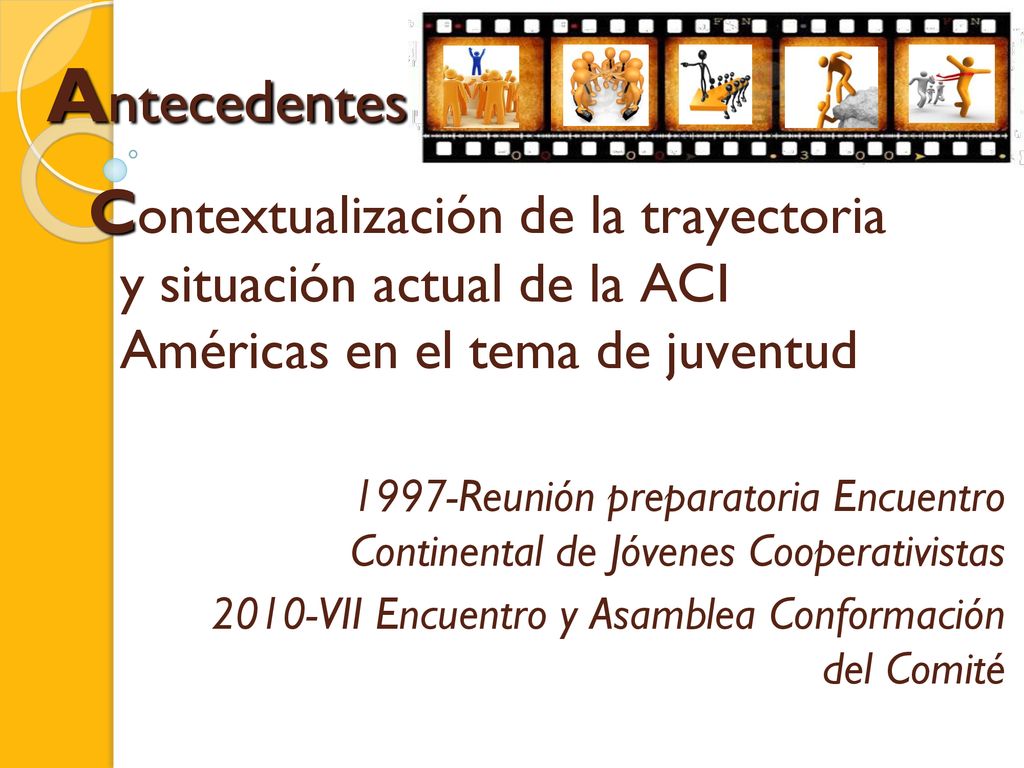 Antecedentes Contextualización de la trayectoria y situación actual de la ACI Américas en el tema de juventud.