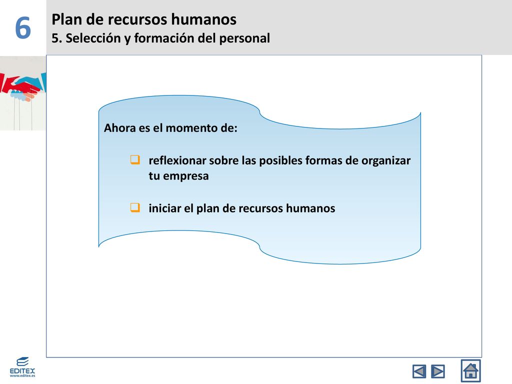 6 Plan de recursos humanos 5. Selección y formación del personal