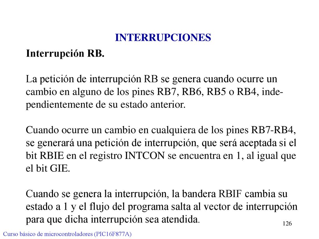 La petición de interrupción RB se genera cuando ocurre un
