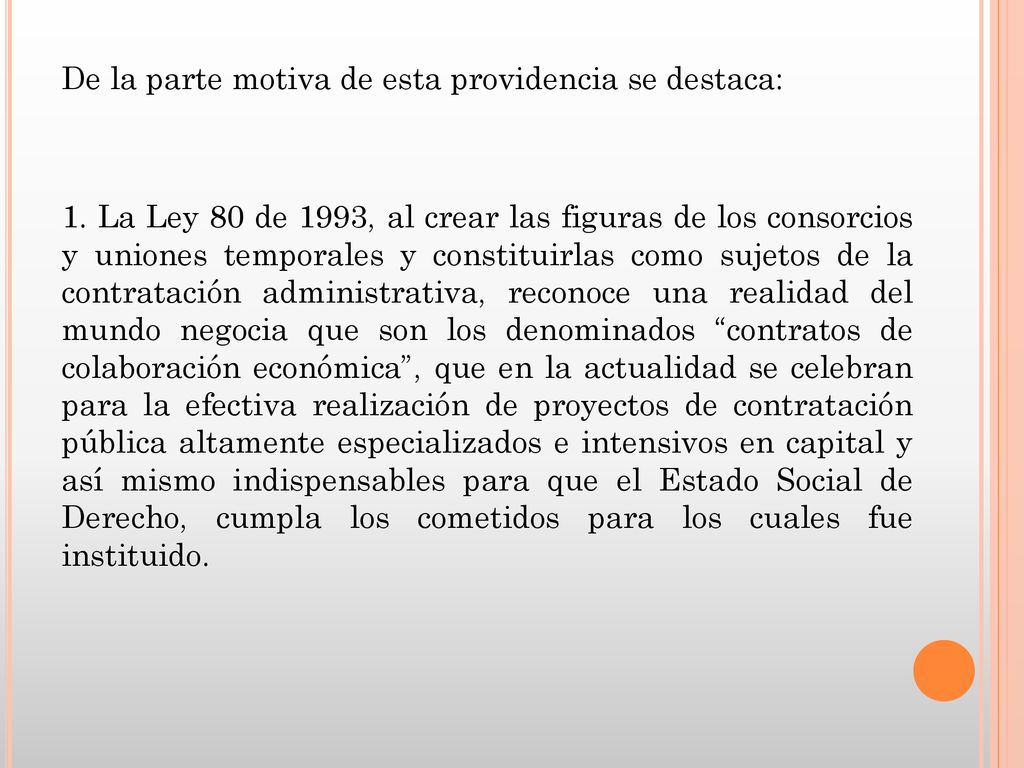 De la parte motiva de esta providencia se destaca: 1