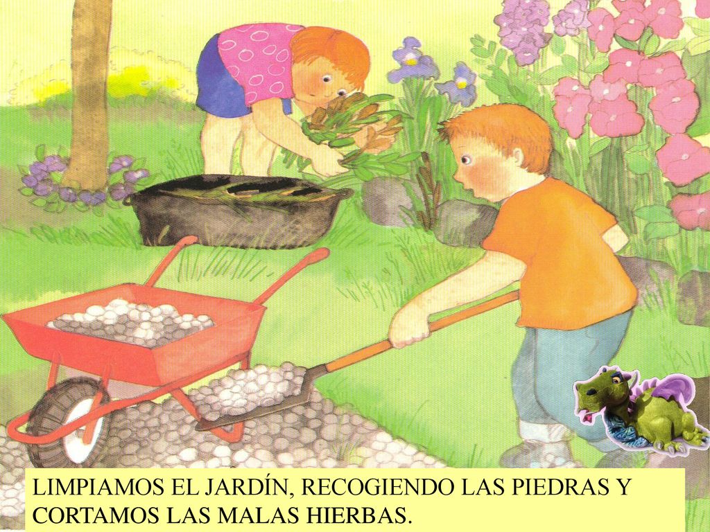 LIMPIAMOS EL JARDÍN, RECOGIENDO LAS PIEDRAS Y CORTAMOS LAS MALAS HIERBAS.