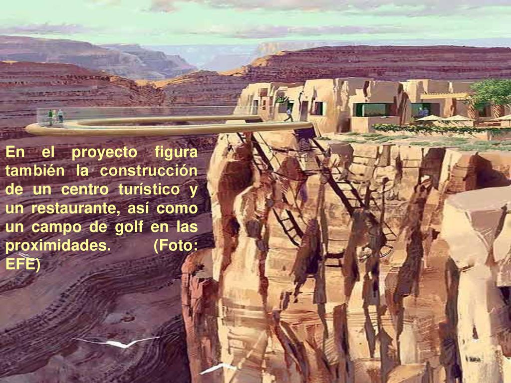 En el proyecto figura también la construcción de un centro turístico y un restaurante, así como un campo de golf en las proximidades.