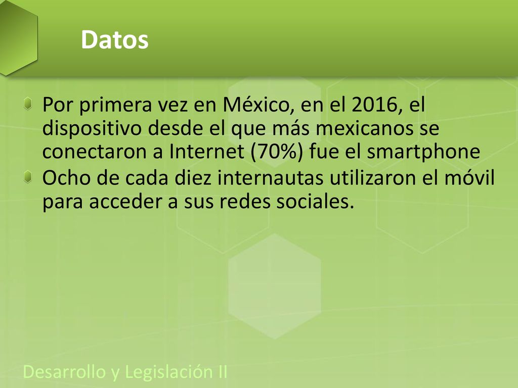 Datos Por primera vez en México, en el 2016, el dispositivo desde el que más mexicanos se conectaron a Internet (70%) fue el smartphone.