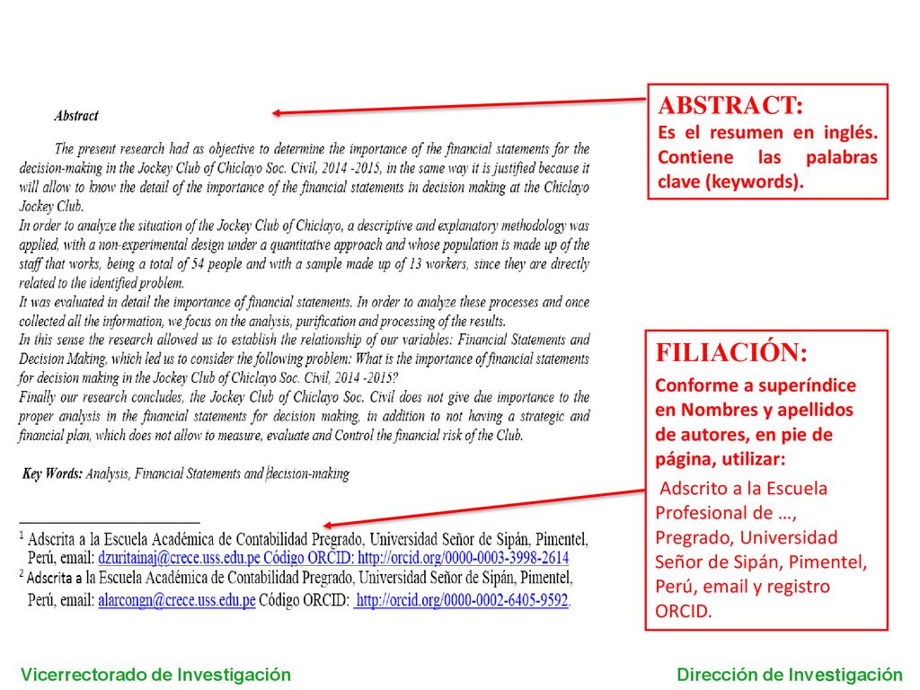 ABSTRACT: Es el resumen en inglés. Contiene las palabras clave (keywords). FILIACIÓN: