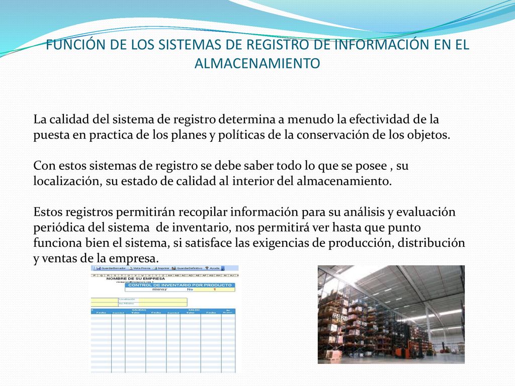 FUNCIÓN DE LOS SISTEMAS DE REGISTRO DE INFORMACIÓN EN EL ALMACENAMIENTO