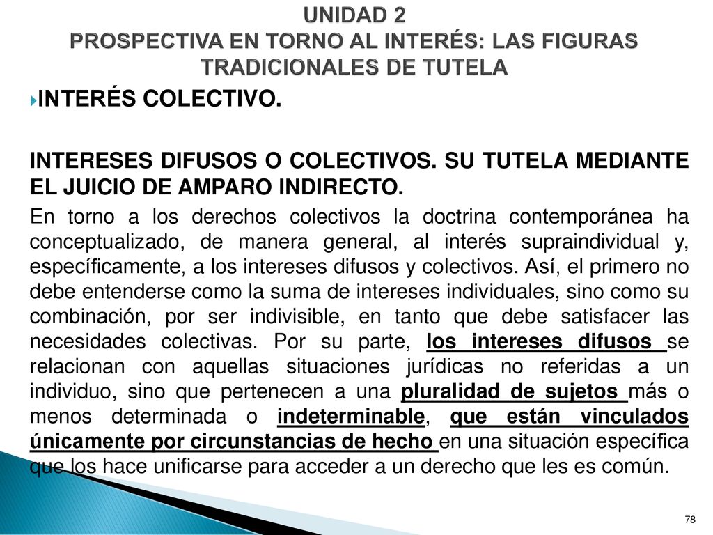 UNIDAD 2 PROSPECTIVA EN TORNO AL INTERÉS: LAS FIGURAS TRADICIONALES DE TUTELA