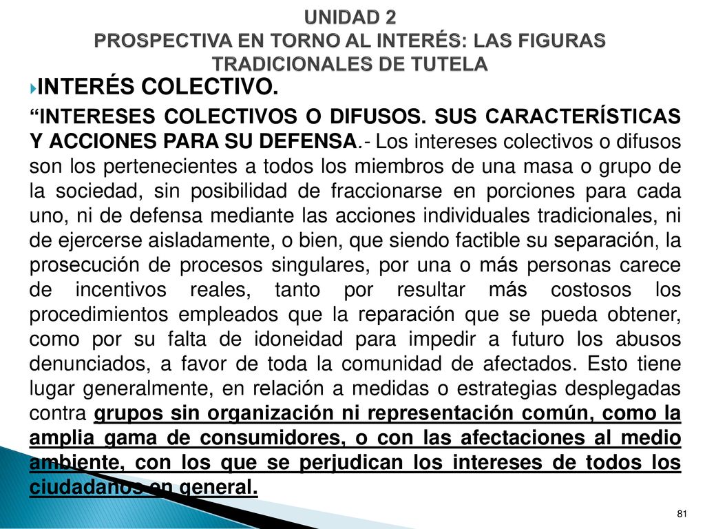 UNIDAD 2 PROSPECTIVA EN TORNO AL INTERÉS: LAS FIGURAS TRADICIONALES DE TUTELA