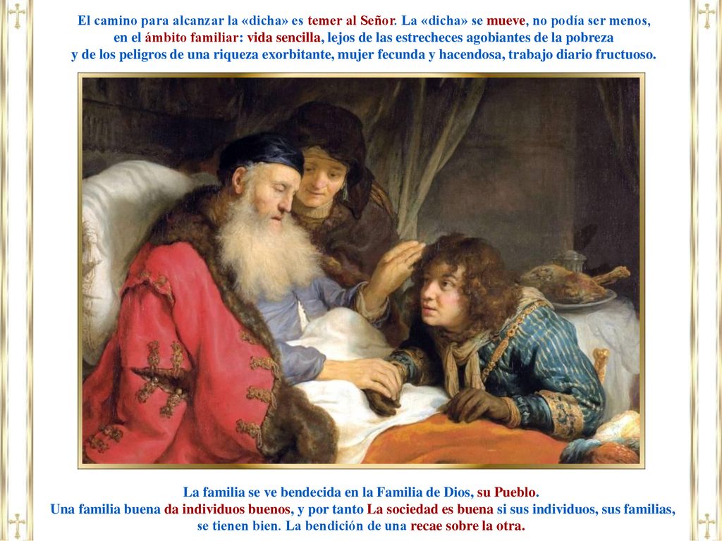 La familia se ve bendecida en la Familia de Dios, su Pueblo.